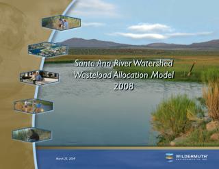 Santa Ana River Watershed Wasteload Allocation Model 2008