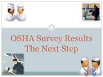 OSHA Survey Results The Next Step