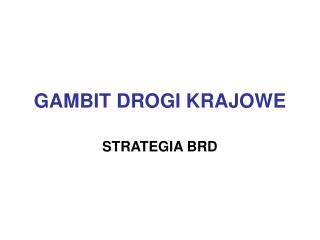 GAMBIT DROGI KRAJOWE