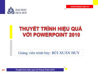 Giảng viên trình bày : BÙI XUÂN HUY