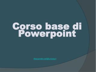 Corso base di Powerpoint