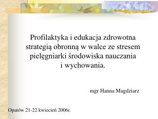 Opatów 21-22 kwiecień 2006r.