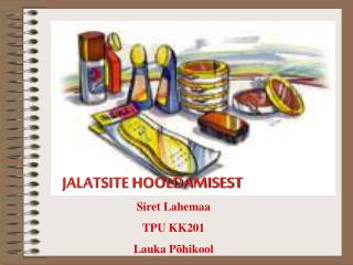 JALATSITE HOOLDAMISEST