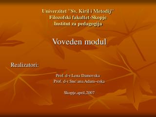 Univerzitet &quot;Sv. Kiril i Metodij&quot; Filozofski fakultet-Skopje Institut za pedagogija