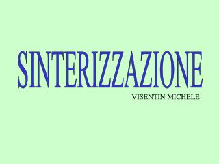 SINTERIZZAZIONE