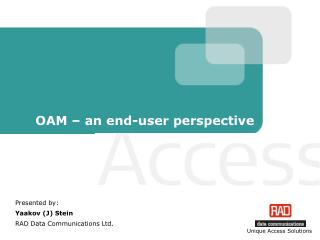 OAM – an end-user perspective