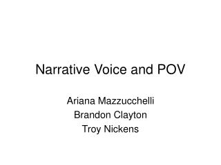 Narrative Voice and POV