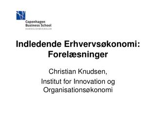 Indledende Erhvervsøkonomi: Forelæsninger