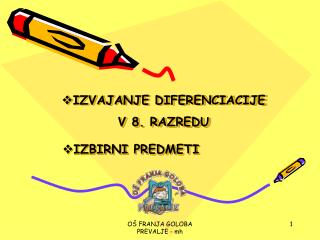 IZVAJANJE DIFERENCIACIJE V 8. RAZREDU