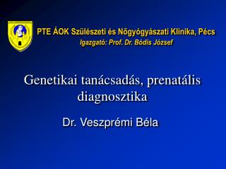 Genetikai tanácsadás, prenatális diagnosztika