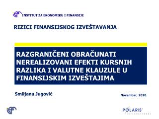 INSTITUT ZA EKONOMIKU I FINANSIJE