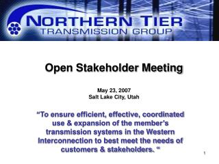 Open Stakeholder Meeting May 23, 2007 Salt Lake City, Utah