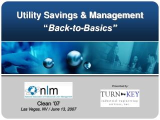 Utility Savings &amp; Management “ Back-to-Basics”