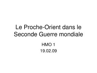 Le Proche-Orient dans le Seconde Guerre mondiale