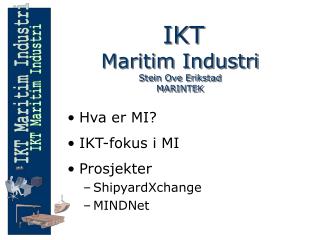 IKT Maritim Industri Stein Ove Erikstad MARINTEK