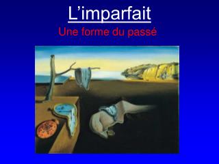 L’imparfait