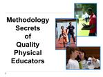 Methodology Secrets of Quality Physical Educators