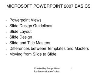 MICROSOFT POWERPOINT 2007 BASICS