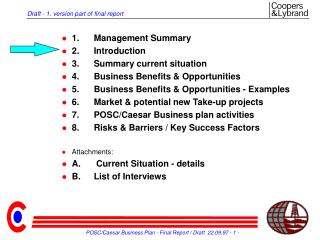 1.	Management Summary 2.	Introduction 3.	Summary current situation