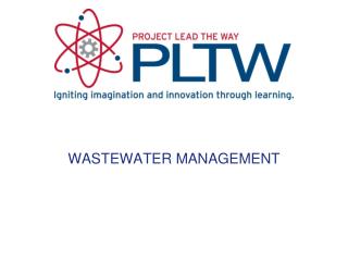 WASTEWATER MANAGEMENT