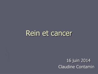 Rein et cancer