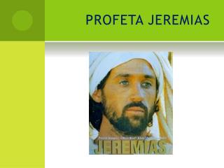 PROFETA JEREMIAS