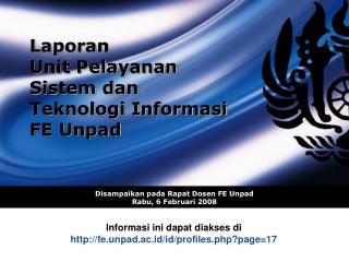 Laporan Unit Pelayanan Sistem dan Teknologi Informasi FE Unpad