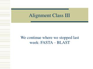 A lignment Class III