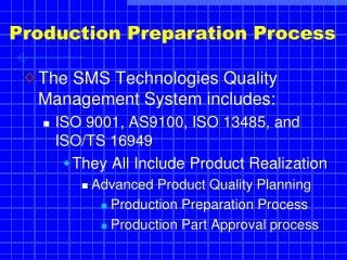 Production Preparation Process