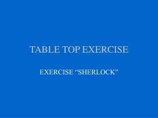 TABLE TOP EXERCISE