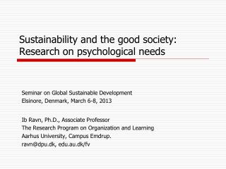 Sustainability and the good society: Research on psychological needs
