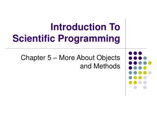 Introduction To Scientific Programming