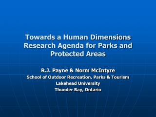 Towards a Human Dimensions Research Agenda for Parks and Protected Areas