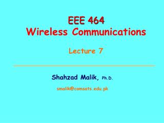 EEE 464 Wireless Communications Lecture 7