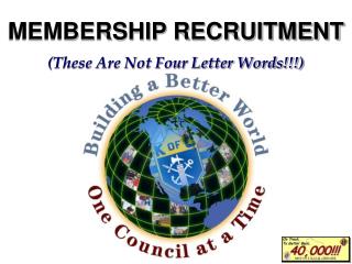 MEMBERSHIP RECRUITMENT