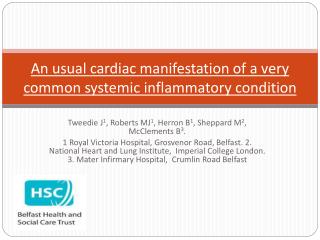 An usual cardiac manifestation of a very common systemic inflammatory condition