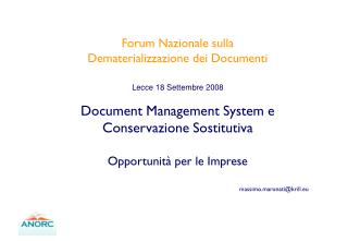 Forum Nazionale sulla Dematerializzazione dei Documenti Lecce 18 Settembre 2008