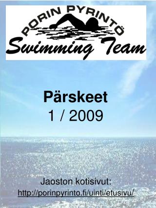 Pärskeet 1 / 2009