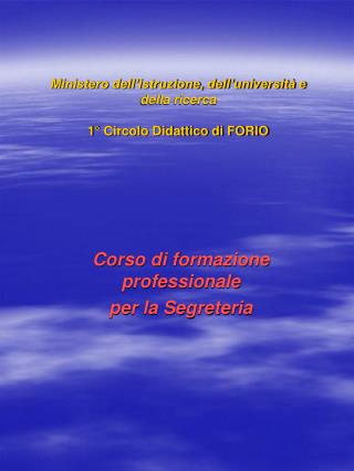 Ministero dell’istruzione, dell’università e della ricerca 1° Circolo Didattico di FORIO