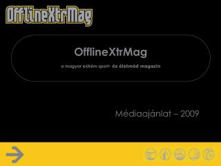 OfflineXtrMag a magyar extrém sport - és életmód magazin