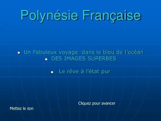 Polynésie Française