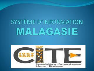 SYSTÈME D’INFORMATION MALAGASIE