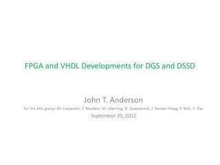 FPGA and VHDL Developments for DGS and DSSD