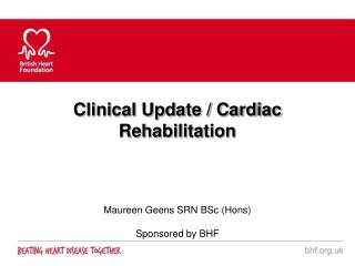 Clinical Update / Cardiac Rehabilitation