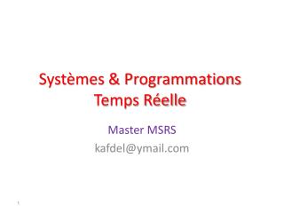 Systèmes &amp; Programmations Temps Réelle