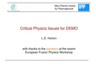 Critical Physics Issues for DEMO