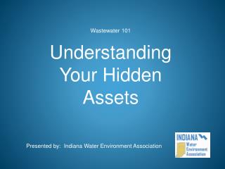 Wastewater 101 Understanding Your Hidden Assets