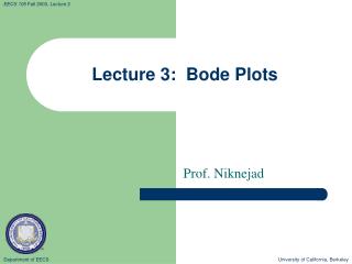 Lecture 3: Bode Plots
