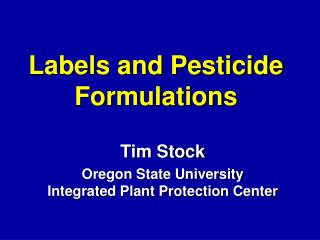 Labels and Pesticide Formulations