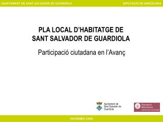 PLA LOCAL D’HABITATGE DE SANT SALVADOR DE GUARDIOLA